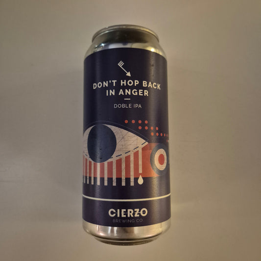 Cierzo Don't Hop Back In Anger Doble IPA - 440ml - 8,0%
