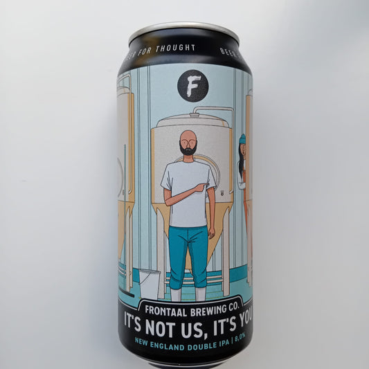 Frontaal Brewing Co. It's not us, it's you New England Double IPA - 440ml - 8,0%